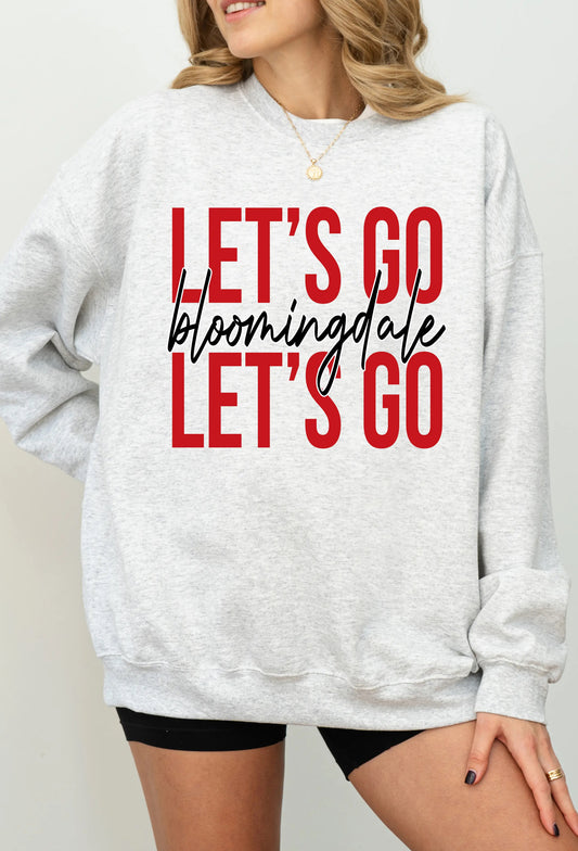 * PREORDER * Let’s Go Bloomingdale Crewneck
